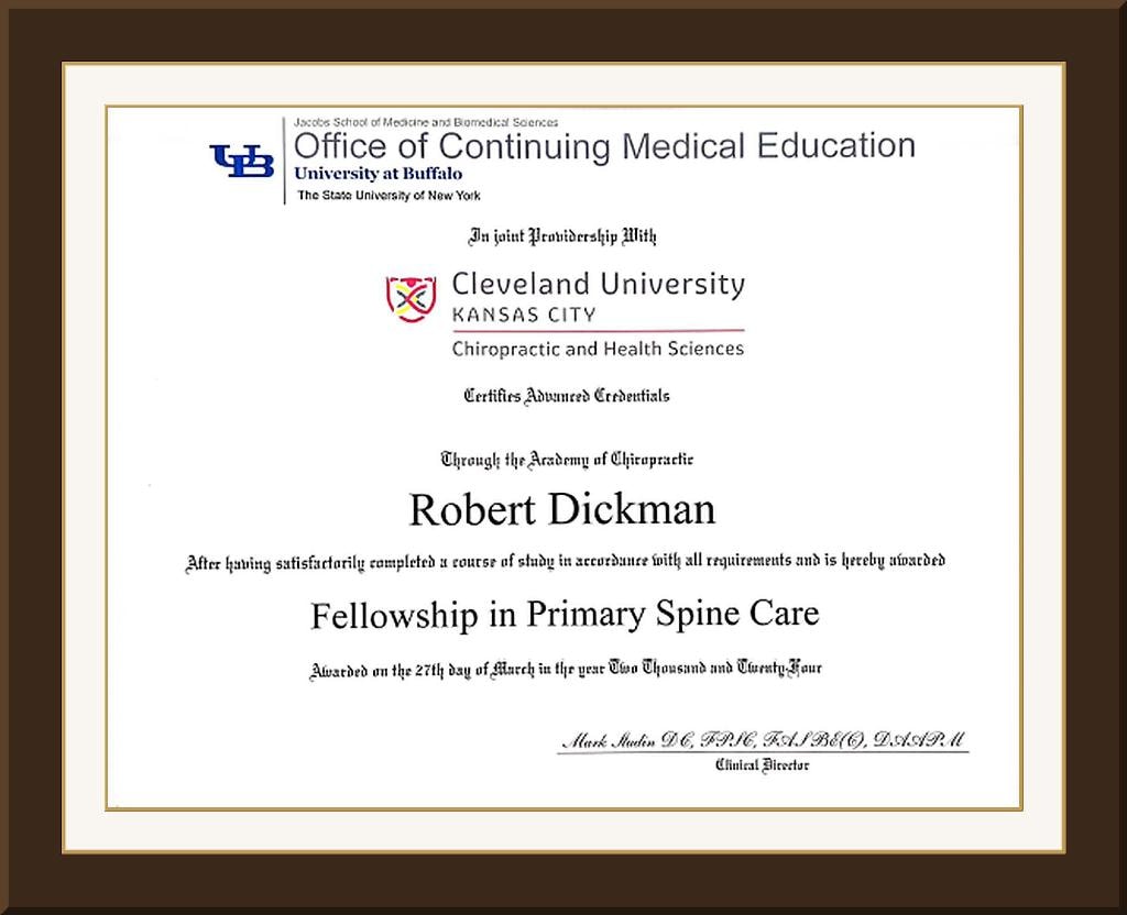 Fellowship in Primary Spine Care — University at Buffalo / Cleveland University, awarded to Robert Dickman, March 27, 2024